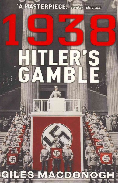 1938 Hitler's Gamble