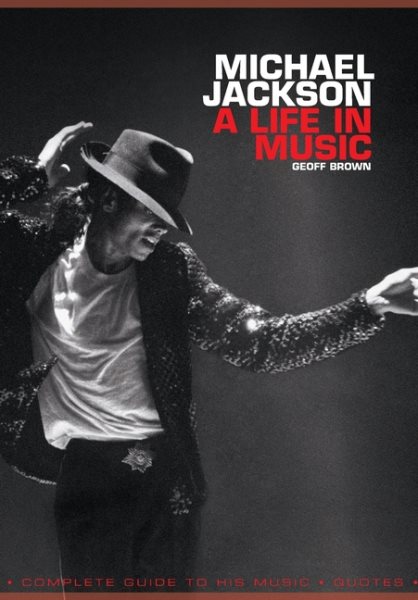 Michael Jackson: A Life in Music cover
