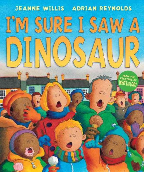 I'm Sure I Saw a Dinosaur cover