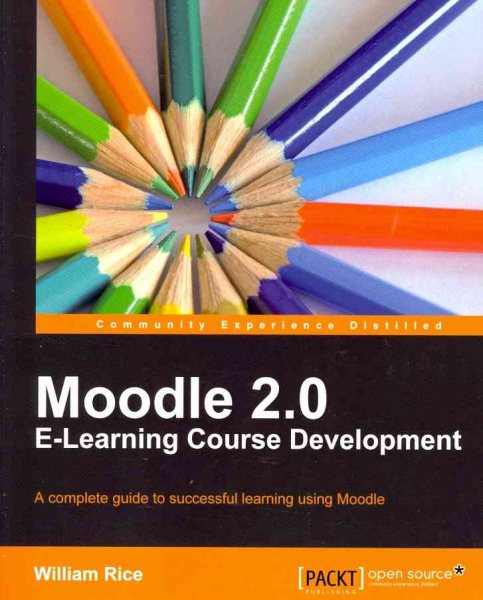 Moodle 2.0 E-Learning Course Development cover