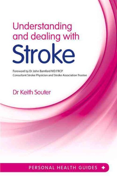 Understanding and Dealing with Stroke (Personal Health Guides) cover
