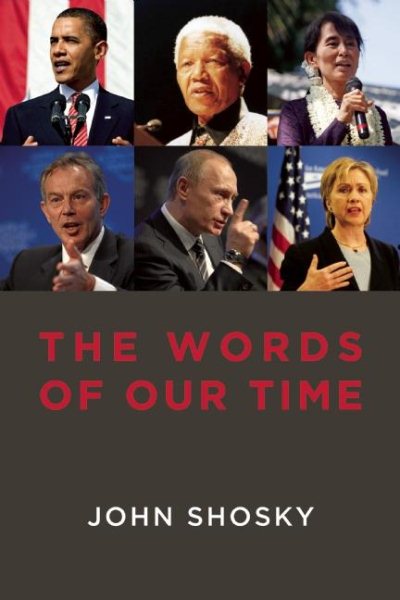 The Words of Our Time: Why Political Speeches Matter cover