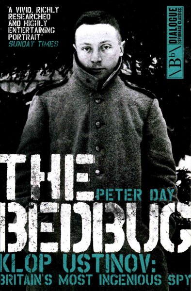 The Bedbug: Klop Ustinov - Britain's Most Ingenious Spy (Dialogue Espionage Classics) cover
