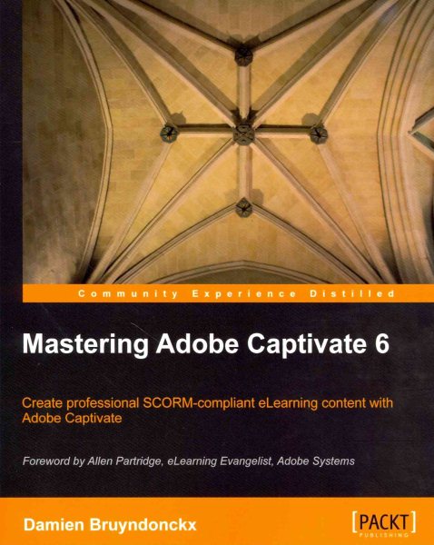 Mastering Adobe Captivate 6 cover