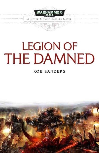 Legion of the Damned (8) (Space Marine Battles) cover