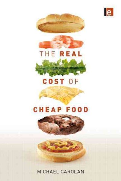 The Real Cost of Cheap Food (Routledge Studies in Food, Society and the Environment) cover