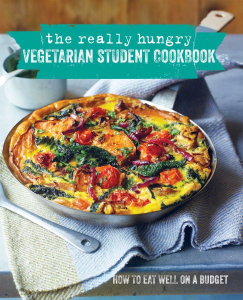 The Really Hungry Vegetarian Student Cookbook cover