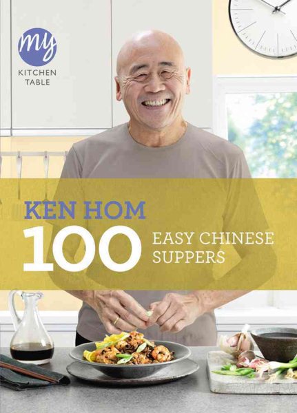 100 Easy Chinese Suppers (My Kitchen Table) cover