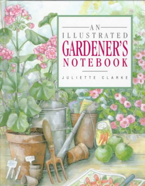 An Illustrated Gardener's Notebook (Illustrated Notebooks) cover