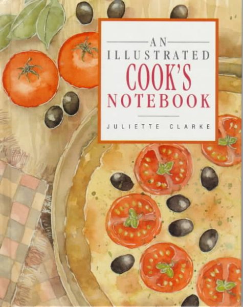 An Illustrated Cook's Notebook (Illustrated Notebooks) cover