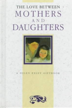 Love Between Mothers and Daughters (The Love Between Series) cover