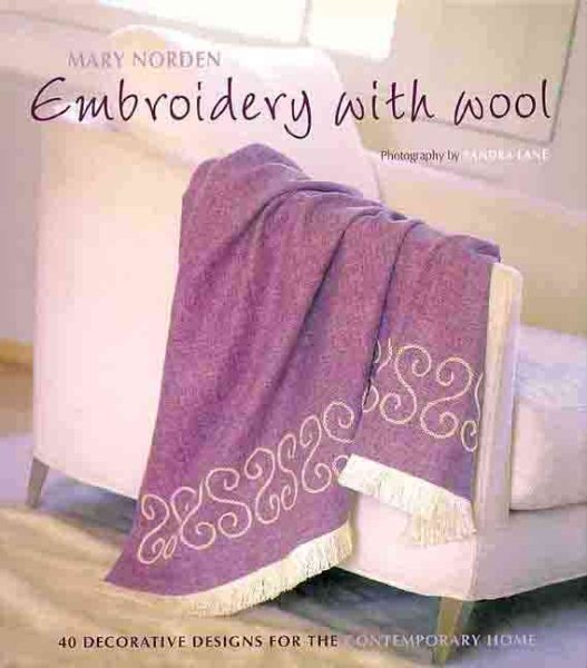 Embroidery with Wool: 40 Decorative Designs for the Contemporary Home cover