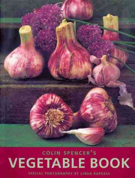 Colin Spencer's Vegetable Book cover