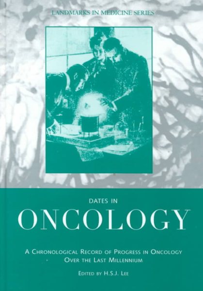 Dates in Oncology (Landmarks in Medicine Series) cover