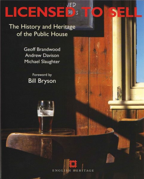Licensed to Sell: The History and Heritage of the Public House cover