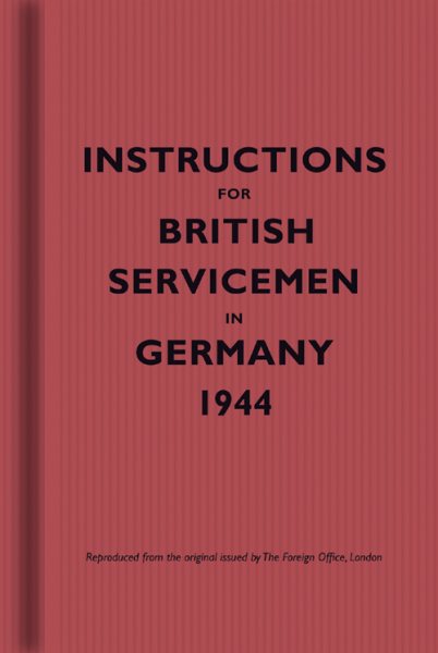 Instructions for British Servicemen in Germany, 1944 cover