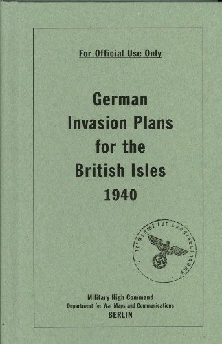 German Invasion Plans for the British Isles, 1940 cover