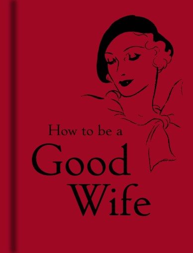 How to Be a Good Wife cover