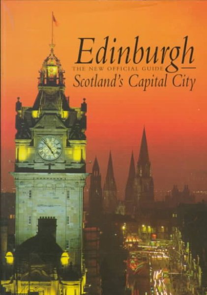 Edinburgh New Official Guide: Scotland's Capital City