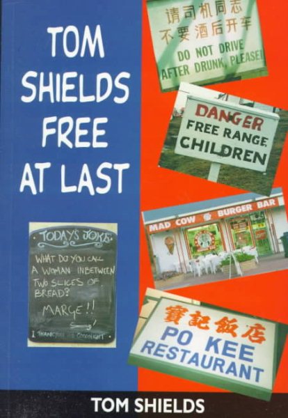Tom Shields Free at Last cover