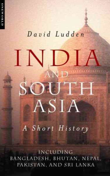 India And South Asia: A Short History