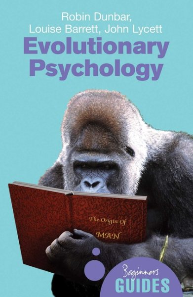 Evolutionary Psychology: A Beginner's Guide (Beginner's Guides) cover