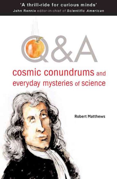 Q & A: Cosmic Conundrums and Everyday Mysteries of Science cover