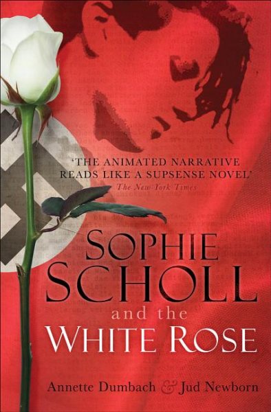 Sophie Scholl and the White Rose cover