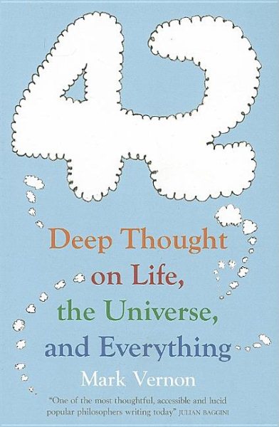 42: Deep Thought on Life, the Universe, and Everything cover