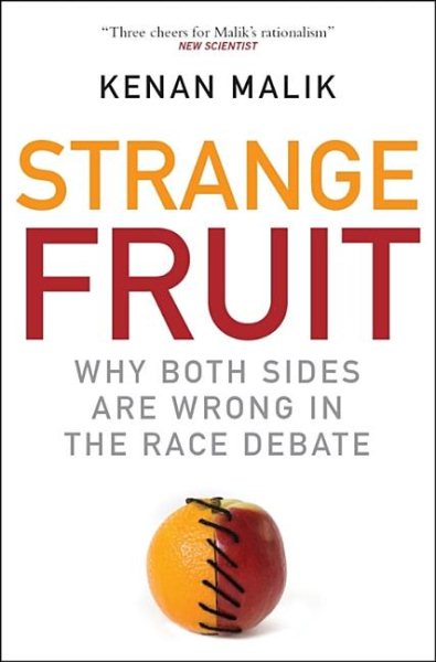 Strange Fruit: Why Both Sides are Wrong in the Race Debate cover