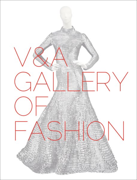 V&A Gallery of Fashion: Revised Edition cover