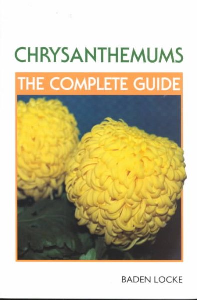 Chrysanthemums: The Complete Guide cover