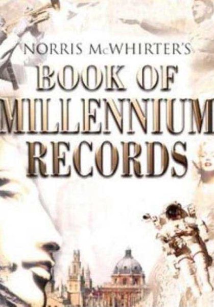Norris Mcwhirter's Book Of Millennium Records cover