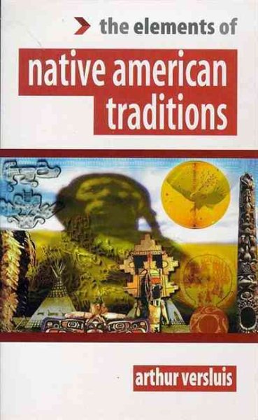 The Elements of Native American Traditions cover