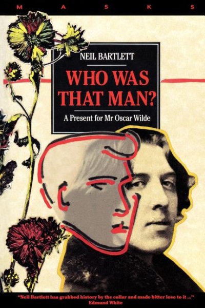 Who Was That Man?: A Present for Mr. Oscar Wilde (The Masks Series) cover
