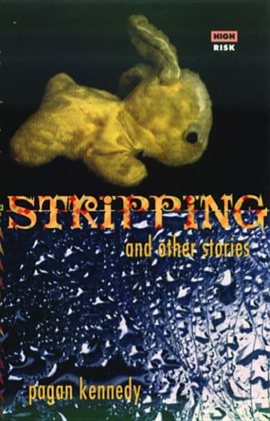 Stripping + Other Stories (High Risk Books) cover