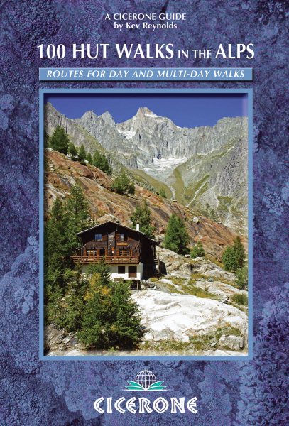 100 Hut Walks In The Alps cover