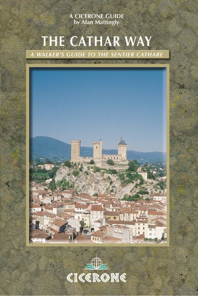 The Cathar Way: A walker's guide to the Sentier Cathare (Cicerone Guides) cover