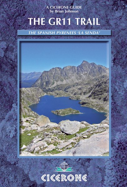 The GR11 Trail - La Senda: Through the Spanish Pyrenees (Cicerone Guide) cover