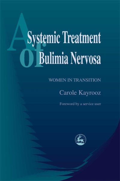 A Systemic Treatment of Bulimia Nervosa: Women in Transition cover