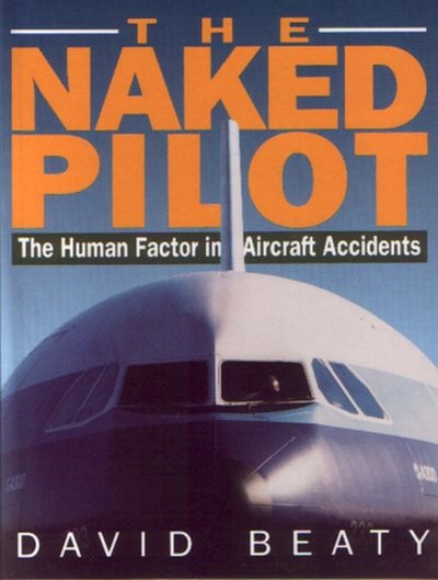 TheNaked Pilot by Beaty, David ( Author ) ON Jan-26-1995, Paperback cover