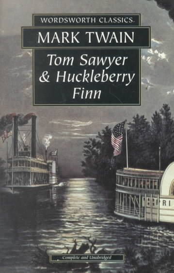 Tom Sawyer & Huckleberry Finn (Wordsworth Classics) cover
