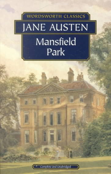 Mansfield Park (Wordsworth Classics)