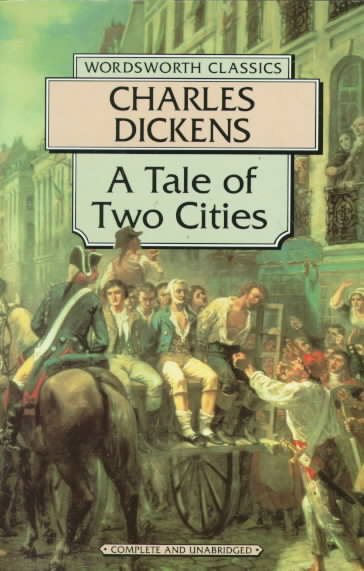 A Tale of Two Cities (Wordsworth Classics) cover