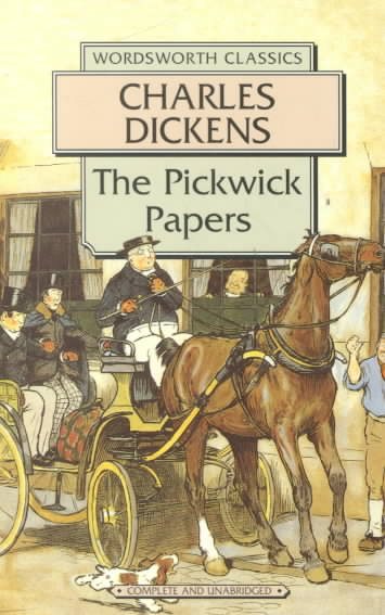 Pickwick Papers (Wordsworth Classics) cover