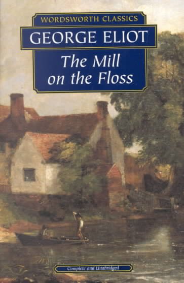 The Mill on the Floss (Wordsworth Classics) cover