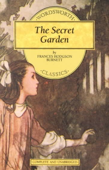 The Secret Garden (Wordsworth Children's Classics) cover