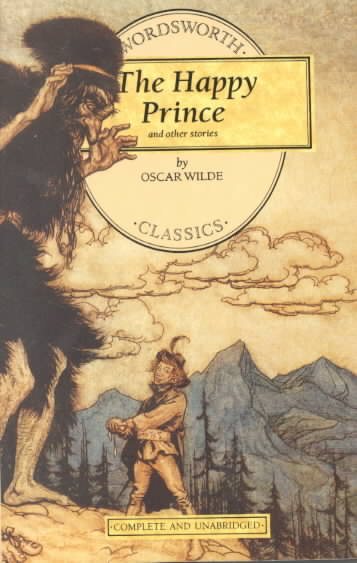 The Happy Prince & Other Stories (Wordsworth Children's Classics) cover