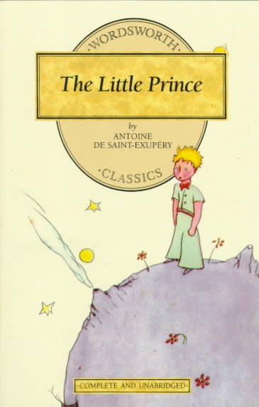 The Little Prince (Wordsworth Children's Classics) (Wordsworth Collection) cover
