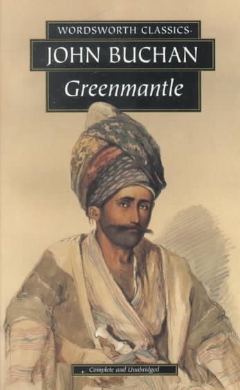 Greenmantle (Wordsworth Classics) (Wordsworth Collection) cover